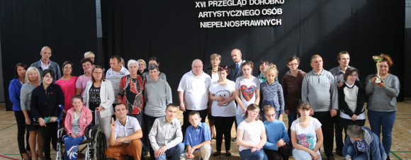 XVI Przegląd Dorobku Artystycznego Osób Niepełnosprawnych XVI Przegląd Dorobku Artystycznego Osób Niepełnosprawnych